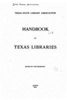 Handbook of Texas Libraries