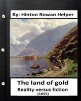 The Land of Gold. Reality Versus Fiction.(1855) By