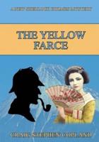 The Yellow Farce - Large Print