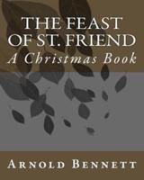 The Feast Of St. Friend