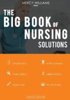 The Big Book of Nursing Solutions
