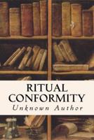 Ritual Conformity