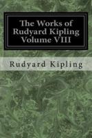 The Works of Rudyard Kipling Volume VIII