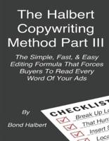 The Halbert Copywriting Method Part III