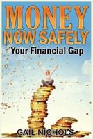 Money Now Safely