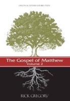 The Gospel of Matthew, Vol. 2
