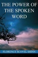 The Power of the Spoken Word