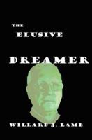 The Elusive Dreamer