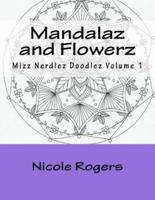 Mandalaz and Flowerz
