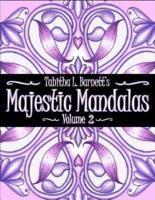 Majestic Mandalas Volume 2