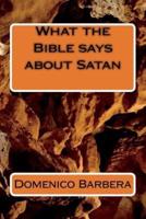 What the Bible Says About Satan