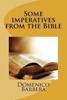 Some Imperatives from the Bible