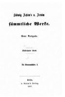 Ludwig Achim's Von Arnim Sämmtliche Werke