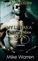 My Life As A Transgender Man