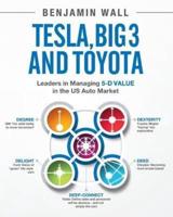 Tesla, Big 3 and Toyota