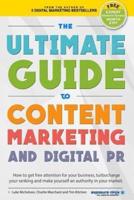 The Ultimate Guide To Content Marketing & Digital PR