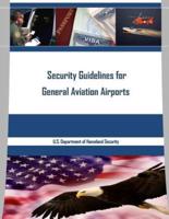 Security Guidelines for General Aviation Airports