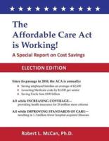 The Affordable Care ACT Is Working