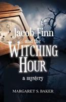 Jacob Finn and the Witching Hour