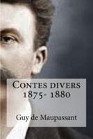 Contes Divers 1875- 1880