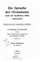 Die Sprache Des Orrmulums Nach Der Lautlichen Seite Untersucht