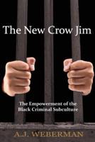 The New Crow Jim