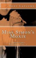 Miss Simon's Moxie