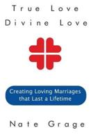 True Love Divine Love