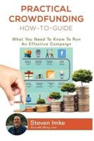 Practical Crowdfunding How-To-Guide