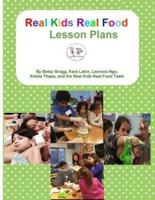 Real Kids Real Food Lesson Plans