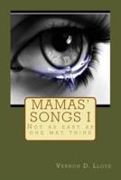 Mamas' Songs I