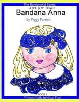 Bandana Anna Book One