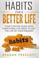 Habits For a Better Life