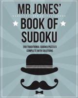 Mr Jones' Book Of Sudoku