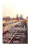 The Illinois Railroads
