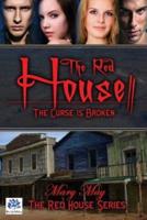 The Red House 2 the Curse Is Broken