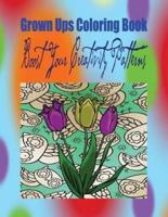 Grown Ups Coloring Book Boost Your Creativity Patterns Mandalas