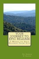 Your Journey to Epic Release