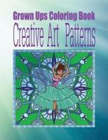 Grown Ups Coloring Book Creative Art Patterns Mandalas