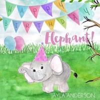 Happy Birthday Elephant!
