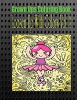 Grown Ups Coloring Book Loosen Up With Colors Vol. 1 Mandalas