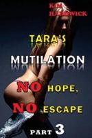 Tara's Mutilation