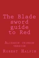 The Blade Sword Guide to Red