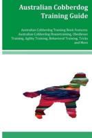 Australian Cobberdog Training Guide Australian Cobberdog Training Book Features