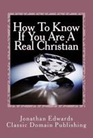 How to Know If You Are a Real Christian