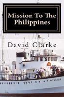 Mission To The Philippines