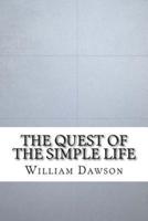 The Quest of the Simple Life