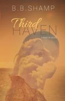 Third Haven: A Novel of Deceit