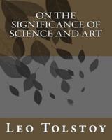 On the Significance of Science and Art
