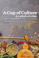 A Cup of Culture and a Pinch of Crisis